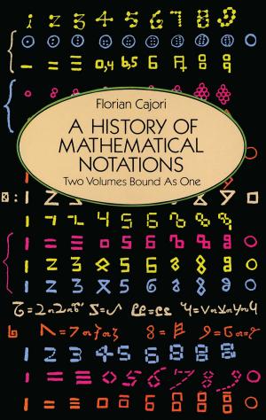 Cover of the book A History of Mathematical Notations by Alfred Hutton