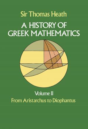 Cover of the book A History of Greek Mathematics, Volume II by Bert Mendelson