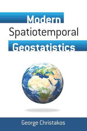 Cover of the book Modern Spatiotemporal Geostatistics by Dolores L. Latorre, Felipe A. Latorre