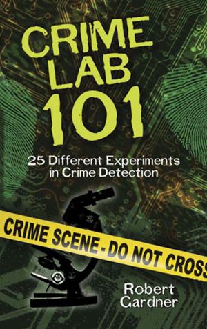 Cover of the book Crime Lab 101 by Eugene L. Conrotto