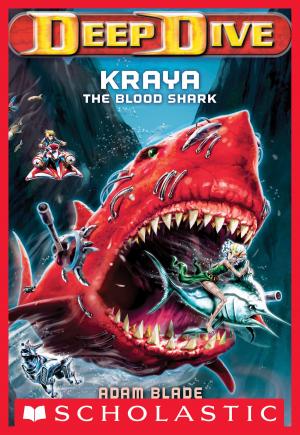 Book cover of Deep Dive #4: Kraya the Blood Shark