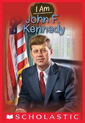 Cover of the book I Am #9: John F. Kennedy by Jennifer Ziegler