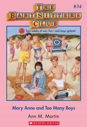 bigCover of the book The Baby-Sitters Club #34: Mary Anne and Too Many Boys by 
