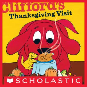 Cover of the book Clifford's Thanksgiving Visit by Henry Cole