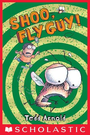 Cover of the book Fly Guy #3: Shoo, Fly Guy! by Mike Thaler