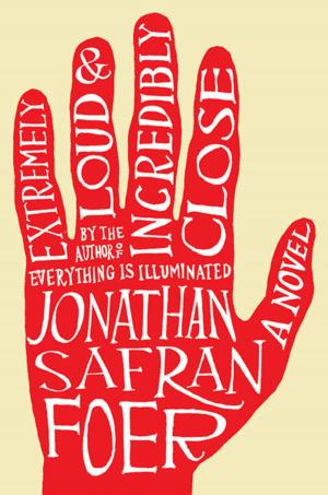 Cover of the book Extremely Loud and Incredibly Close by richard allan