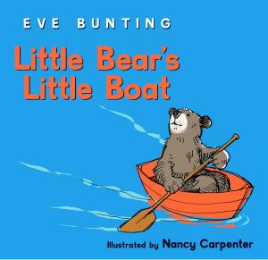 Cover of the book Little Bear's Little Boat by Kim Haasarud, Alexandra Grablewski