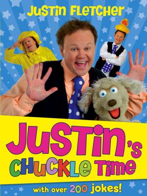 Cover of the book Justin's Chuckle Time by Pip Jones