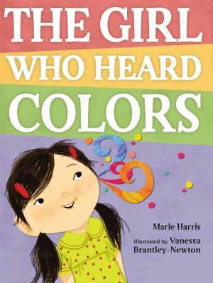 Cover of the book The Girl Who Heard Colors by Sara Saedi