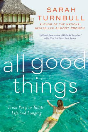 Cover of the book All Good Things by Joyce and Jim Lavene