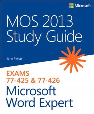 Cover of the book MOS 2013 Study Guide for Microsoft Word Expert by Alex Amies, Harm Sluiman, Qiang Guo Tong, Guo Ning Liu