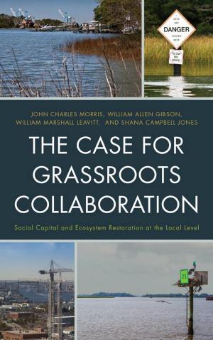 Book cover of The Case for Grassroots Collaboration