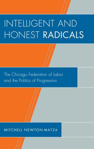 Cover of the book Intelligent and Honest Radicals by Fabrizio Coticchia, Jason W. Davidson