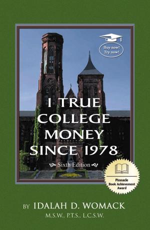 Cover of the book 1 True College Money by Mary Ellen (Minnehan) Bailey