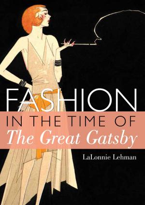 Cover of the book Fashion in the Time of the Great Gatsby by Gay Talese