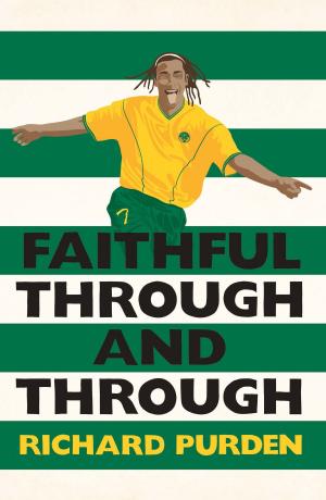 Cover of the book Faithful Through and Through by Matt Lynn