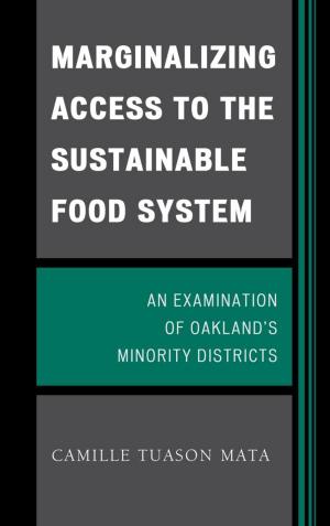 Cover of the book Marginalizing Access to the Sustainable Food System by Elizabeth F. Desnoyers-Colas