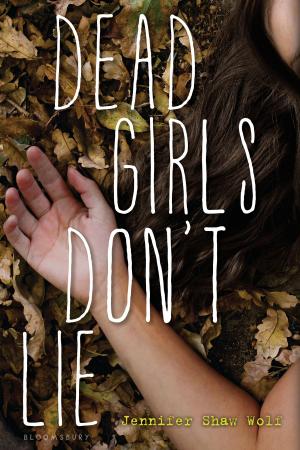 Cover of the book Dead Girls Don't Lie by Angela Lambert