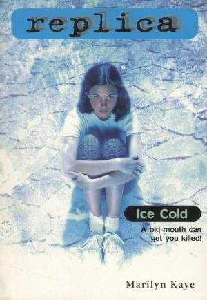 Cover of the book Ice Cold (Replica #10) by Mini Grey