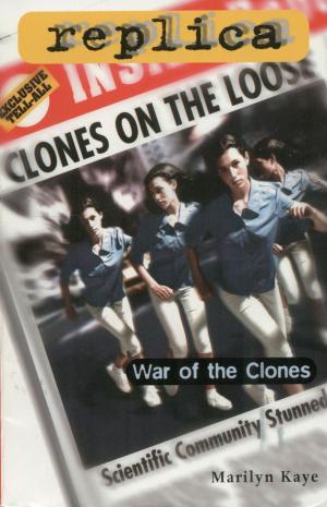 Cover of the book War of the Clones (Replica #23) by Niall Leonard