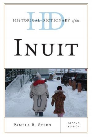 Cover of the book Historical Dictionary of the Inuit by Edward Blickstein, Gregor Benko