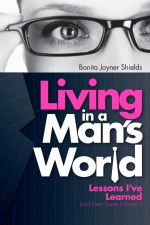 Cover of the book Living In a Man's World by Sally Pierson Dillon