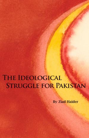 Cover of the book The Ideological Struggle for Pakistan by Amy B. Zegart
