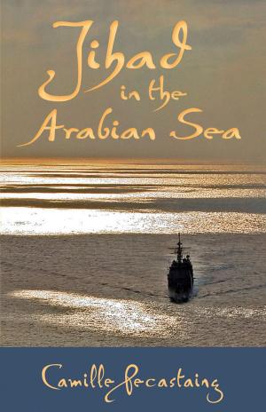 Cover of the book Jihad in the Arabian Sea by Toshio Nishi