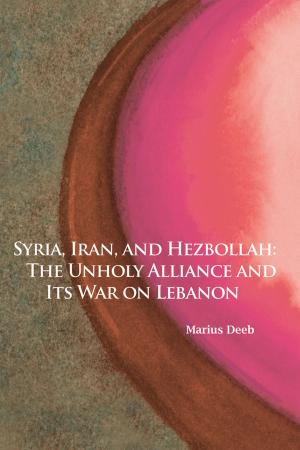 Book cover of Syria, Iran, and Hezbollah