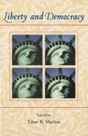 Cover of the book Liberty and Democracy by Laura E. Huggins, Hanna Skandera