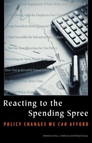Cover of the book Reacting to the Spending Spree by George P. Shultz, Sidney D. Drell, Henry A. Kissinger, Sam Nunn