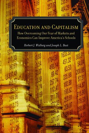 Cover of the book Education and Capitalism by Sidney D. Drell, George P. Shultz