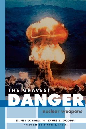 Cover of the book The Gravest Danger by George P. Shultz, Steven P. Andreasen