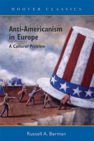 Cover of the book Anti-Americanism in Europe by Lee Edwards