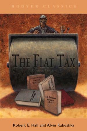 Cover of the book The Flat Tax by Kenneth E. Scott, John B. Taylor