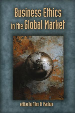 Cover of the book Business Ethics in the Global Market by Corey Hinderstein