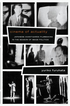 Cover of the book Cinema of Actuality by Yeidy M. Rivero