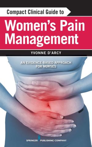 Cover of the book Compact Clinical Guide to Women's Pain Management by Dr. Catherine Simmons, PhD