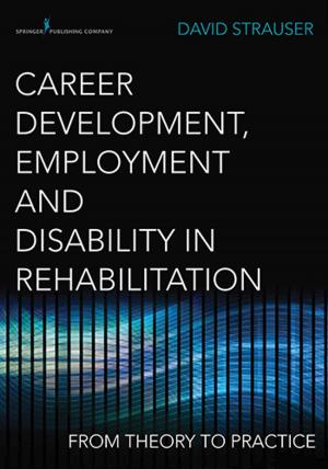 Cover of the book Career Development, Employment, and Disability in Rehabilitation by Alison E. Kris, RN, PhD