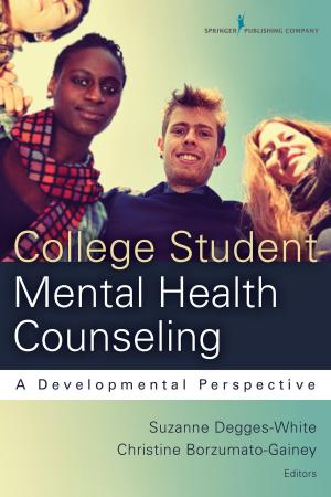 Cover of the book College Student Mental Health Counseling by Kathryn Kassai, PT, CES, Kim Perelli