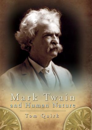 Cover of the book Mark Twain and Human Nature by Robbie Lieberman