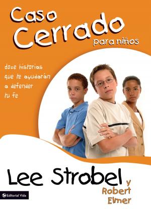 Cover of the book El caso cerrado para niños by Mike Yaconelli