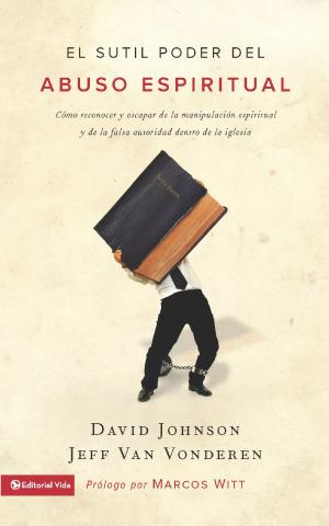 Cover of the book El sutil poder del abuso espiritual by Shane Claiborne