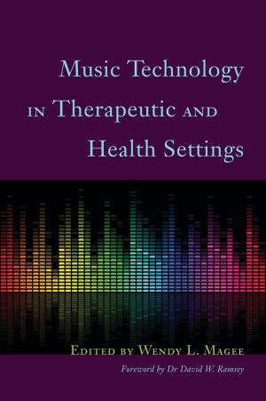 Book cover of Music Technology in Therapeutic and Health Settings