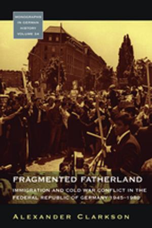 Cover of the book Fragmented Fatherland by Katherine J. Goodnow
