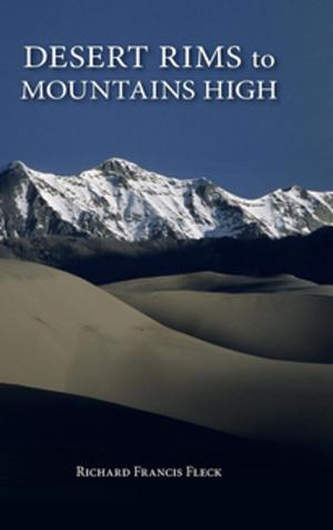 Cover of the book Desert Rims to Mountains High by Eric A. Kimmel