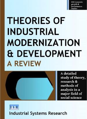 Book cover of Theories of Industrial Modernization and Development