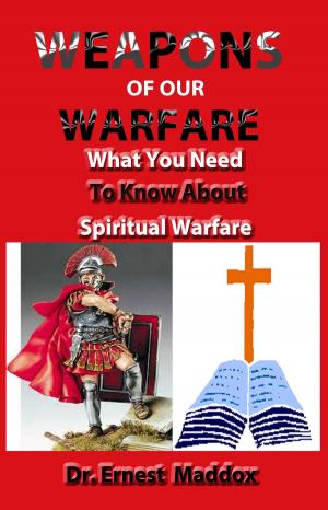 Book cover of Weapons of Our Warfare