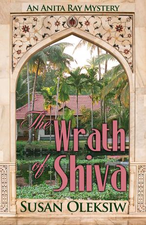 Book cover of The Wrath of Shiva: An Anita Ray Mystery