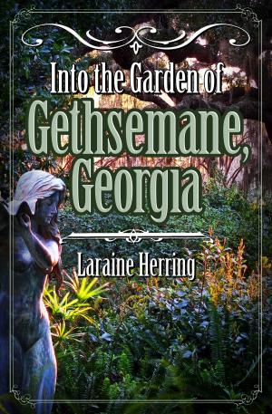 bigCover of the book Into the Garden of Gethsemane, Georgia by 